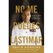 No me puedes lastimar: Domina tu mente y desafía las probabilidades.