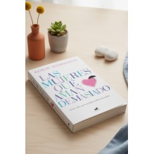 Las Mujeres que Aman Demasiado | Robin Norwood