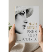Por si un día volvemos - María Dueñas | Novela Histórica Orán