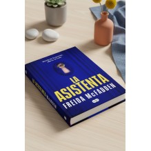 La asistenta - El Adictivo Thriller Psicológico de McFadden