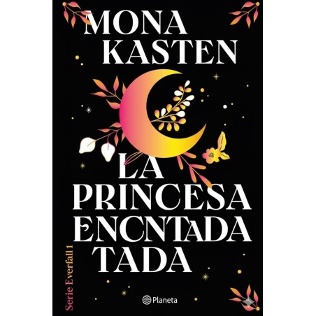 La Princesa Encantada | Mona Kasten